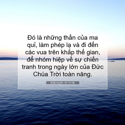 Picture 07 - Khải Huyền 16:14 VIE - Đó là những thần của ma quỉ, làm - Bible Verse Picture