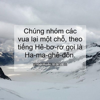 Picture 07 - Khải Huyền 16:16 VIE - Chúng nhóm các vua lại một chỗ, theo - Bible Verse Picture