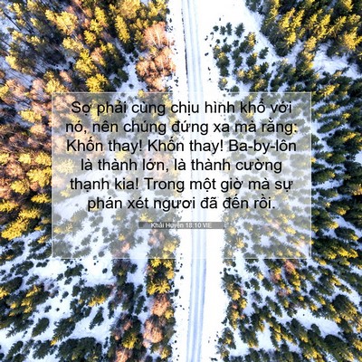 Picture 07 - Khải Huyền 18:10 VIE - Sợ phải cùng chịu hình khổ với nó, - Bible Verse Picture