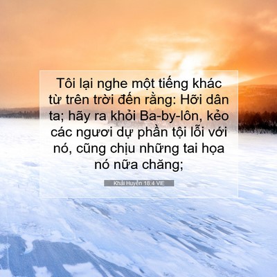 Picture 07 - Khải Huyền 18:4 VIE - Tôi lại nghe một tiếng khác từ trên - Bible Verse Picture