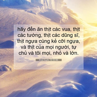 Picture 07 - Khải Huyền 19:18 VIE - hãy đến ăn thịt các vua, thịt các - Bible Verse Picture