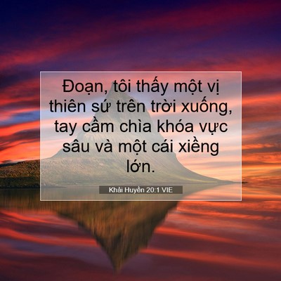 Picture 07 - Khải Huyền 20:1 VIE - Đoạn, tôi thấy một vị thiên sứ trên - Bible Verse Picture