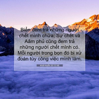 Picture 07 - Khải Huyền 20:13 VIE - Biển đem trả những người chết mình - Bible Verse Picture