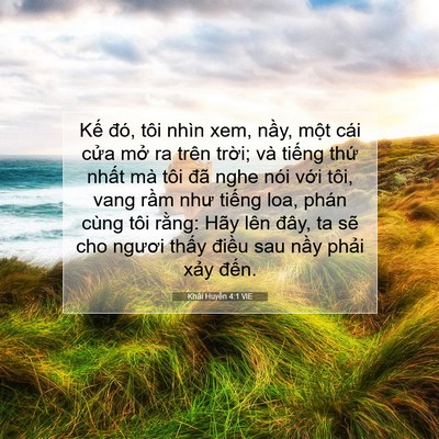 Picture 07 - Khải Huyền 4:1 VIE - Kế đó, tôi nhìn xem, nầy, một cái - Bible Verse Picture