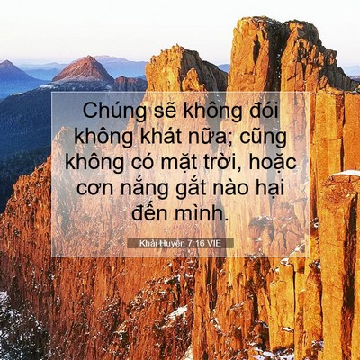 Picture 07 - Khải Huyền 7:16 VIE - Chúng sẽ không đói không khát nữa; - Bible Verse Picture