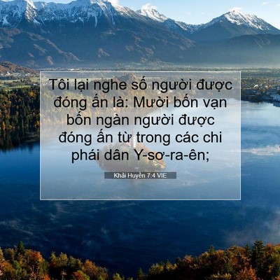 Picture 07 - Khải Huyền 7:4 VIE - Tôi lại nghe số người được đóng - Bible Verse Picture