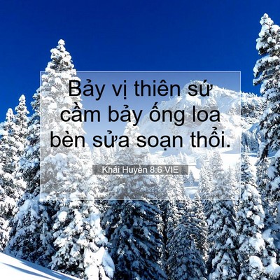 Picture 07 - Khải Huyền 8:6 VIE - Bảy vị thiên sứ cầm bảy ống loa bèn - Bible Verse Picture