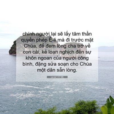 Picture 07 - Lu-ca 1:17 VIE - chính người lại sẽ lấy tâm thần - Bible Verse Picture