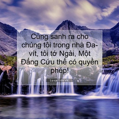 Picture 07 - Lu-ca 1:69 VIE - Cùng sanh ra cho chúng tôi trong nhà - Bible Verse Picture