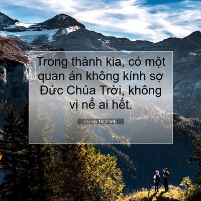 Picture 07 - Lu-ca 18:2 VIE - Trong thành kia, có một quan án không kính - Bible Verse Picture