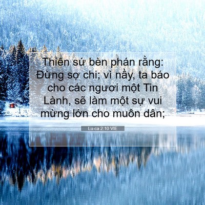 Picture 07 - Lu-ca 2:10 VIE - Thiên sứ bèn phán rằng: Đừng sợ chi; - Bible Verse Picture