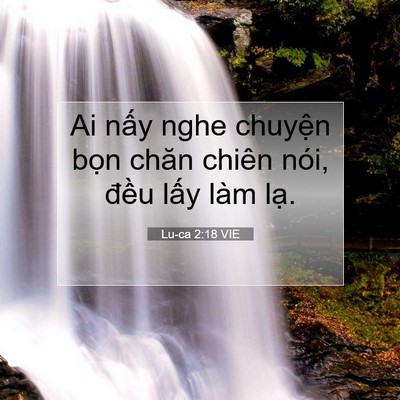 Picture 07 - Lu-ca 2:18 VIE - Ai nấy nghe chuyện bọn chăn chiên nói, - Bible Verse Picture