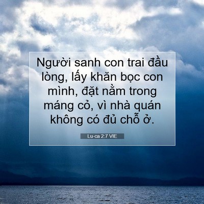 Picture 07 - Lu-ca 2:7 VIE - Người sanh con trai đầu lòng, lấy khăn - Bible Verse Picture