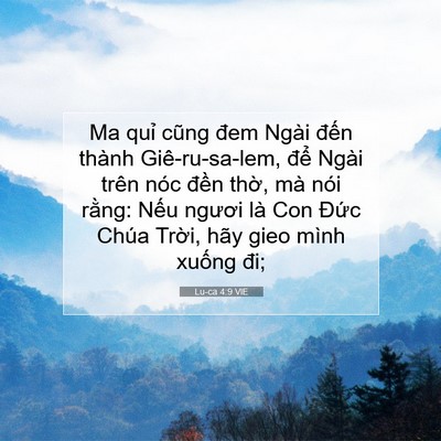 Picture 07 - Lu-ca 4:9 VIE - Ma quỉ cũng đem Ngài đến thành - Bible Verse Picture