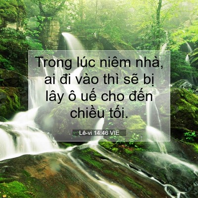 Picture 07 - Lê-vi 14:46 VIE - Trong lúc niêm nhà, ai đi vào thì sẽ bị - Bible Verse Picture