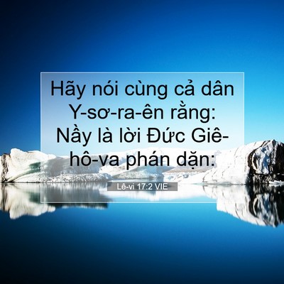 Picture 07 - Lê-vi 17:2 VIE - Hãy nói cùng cả dân Y-sơ-ra-ên rằng: - Bible Verse Picture