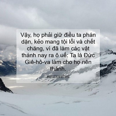 Picture 07 - Lê-vi 22:9 VIE - Vậy, họ phải giữ điều ta phán dặn, - Bible Verse Picture