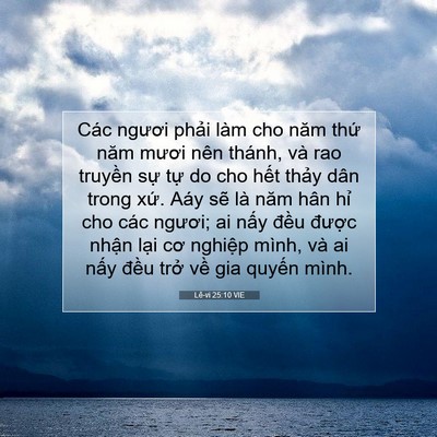 Picture 07 - Lê-vi 25:10 VIE - Các ngươi phải làm cho năm thứ năm - Bible Verse Picture