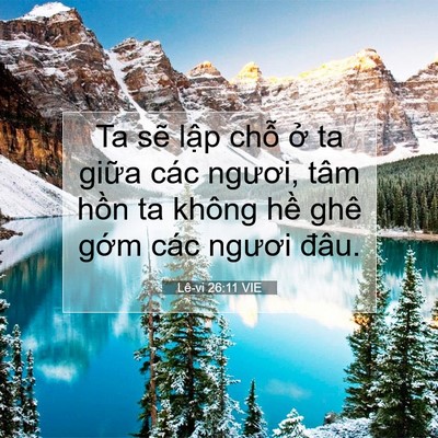 Picture 07 - Lê-vi 26:11 VIE - Ta sẽ lập chỗ ở ta giữa các ngươi, - Bible Verse Picture