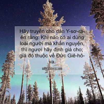 Picture 07 - Lê-vi 27:2 VIE - Hãy truyền cho dân Y-sơ-ra-ên rằng: Khi - Bible Verse Picture