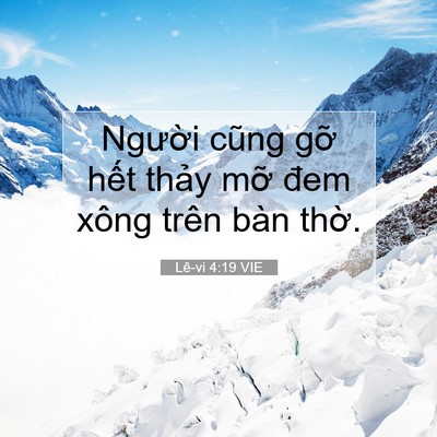 Picture 07 - Lê-vi 4:19 VIE - Người cũng gỡ hết thảy mỡ đem xông - Bible Verse Picture