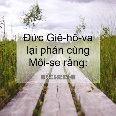 Picture 07 - Lê-vi 5:14 VIE - Đức Giê-hô-va lại phán cùng Môi-se - Bible Verse Picture