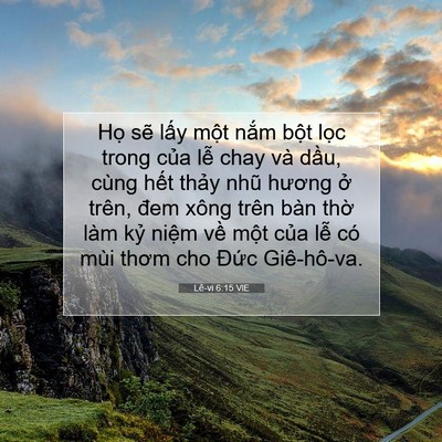 Picture 07 - Lê-vi 6:15 VIE - Họ sẽ lấy một nắm bột lọc trong - Bible Verse Picture