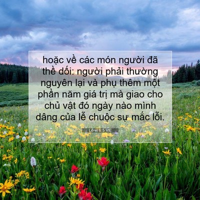 Picture 07 - Lê-vi 6:5 VIE - hoặc về các món người đã thề dối: - Bible Verse Picture