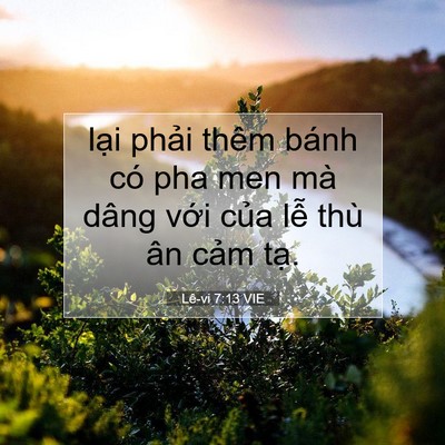 Picture 07 - Lê-vi 7:13 VIE - lại phải thêm bánh có pha men mà dâng - Bible Verse Picture