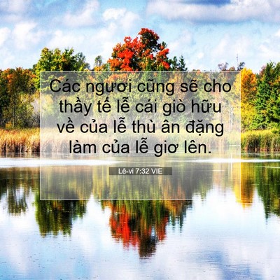 Picture 07 - Lê-vi 7:32 VIE - Các ngươi cũng sẽ cho thầy tế lễ cái - Bible Verse Picture