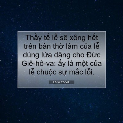 Picture 07 - Lê-vi 7:5 VIE - Thầy tế lễ sẽ xông hết trên bàn - Bible Verse Picture