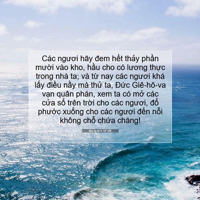 Picture 07 - Ma-la-ki 3:10 VIE - Các ngươi hãy đem hết thảy phần - Bible Verse Picture