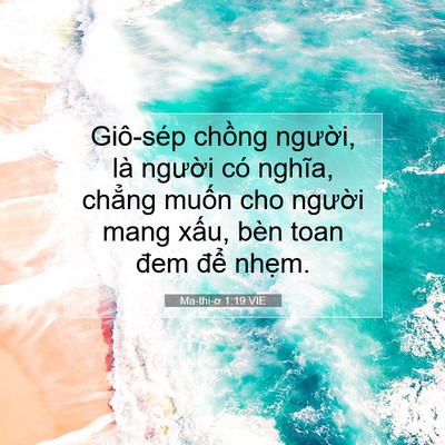 Picture 07 - Ma-thi-ơ 1:19 VIE - Giô-sép chồng người, là người có - Bible Verse Picture