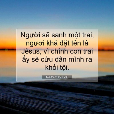 Picture 07 - Ma-thi-ơ 1:21 VIE - Người sẽ sanh một trai, ngươi khá - Bible Verse Picture