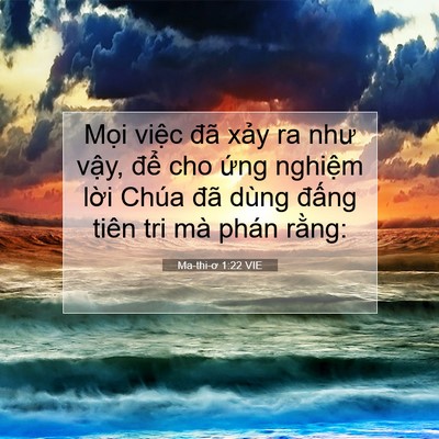 Picture 07 - Ma-thi-ơ 1:22 VIE - Mọi việc đã xảy ra như vậy, để cho - Bible Verse Picture