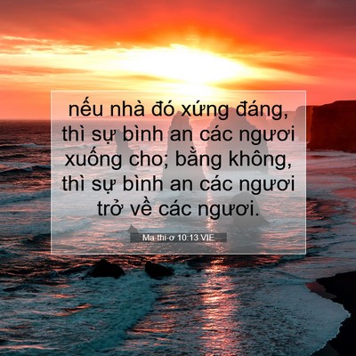 Picture 07 - Ma-thi-ơ 10:13 VIE - nếu nhà đó xứng đáng, thì sự bình an - Bible Verse Picture
