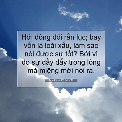Picture 07 - Ma-thi-ơ 12:34 VIE - Hỡi dòng dõi rắn lục; bay vốn là loài - Bible Verse Picture