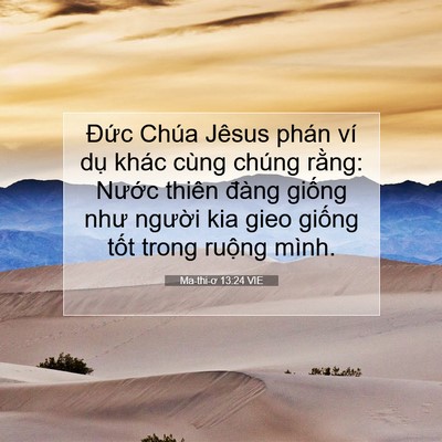 Picture 07 - Ma-thi-ơ 13:24 VIE - Đức Chúa Jêsus phán ví dụ khác cùng - Bible Verse Picture