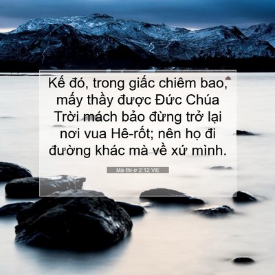 Picture 07 - Ma-thi-ơ 2:12 VIE - Kế đó, trong giấc chiêm bao, mấy thầy - Bible Verse Picture