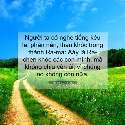 Picture 07 - Ma-thi-ơ 2:18 VIE - Người ta có nghe tiếng kêu la, phàn nàn, - Bible Verse Picture