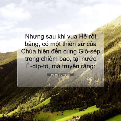 Picture 07 - Ma-thi-ơ 2:19 VIE - Nhưng sau khi vua Hê-rốt băng, có một - Bible Verse Picture
