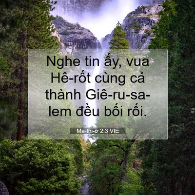Picture 07 - Ma-thi-ơ 2:3 VIE - Nghe tin ấy, vua Hê-rốt cùng cả thành - Bible Verse Picture
