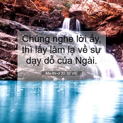 Picture 07 - Ma-thi-ơ 22:33 VIE - Chúng nghe lời ấy, thì lấy làm lạ về - Bible Verse Picture