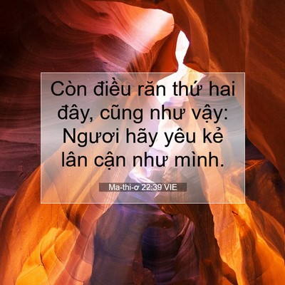 Picture 07 - Ma-thi-ơ 22:39 VIE - Còn điều răn thứ hai đây, cũng như - Bible Verse Picture