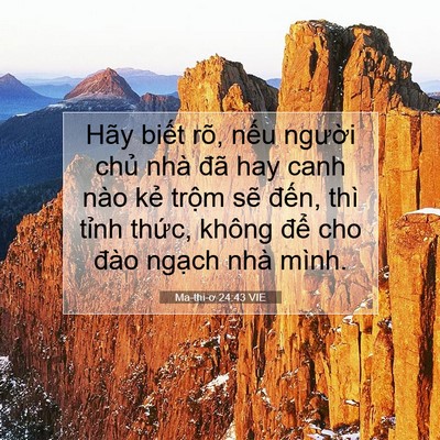 Picture 07 - Ma-thi-ơ 24:43 VIE - Hãy biết rõ, nếu người chủ nhà đã - Bible Verse Picture