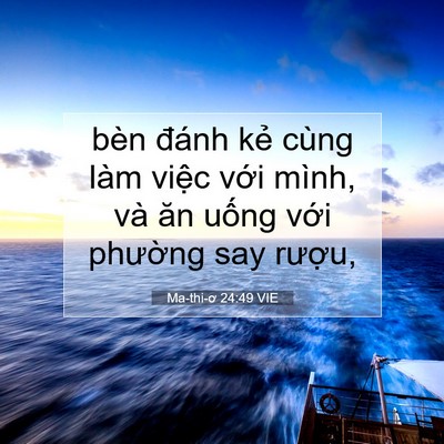 Picture 07 - Ma-thi-ơ 24:49 VIE - bèn đánh kẻ cùng làm việc với mình, - Bible Verse Picture