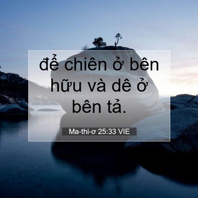 Picture 07 - Ma-thi-ơ 25:33 VIE - để chiên ở bên hữu và dê ở bên - Bible Verse Picture