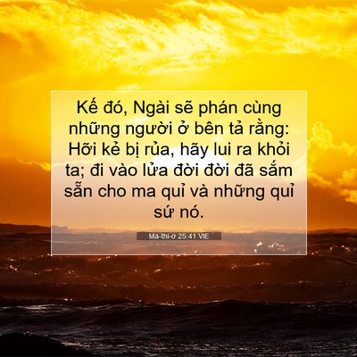 Picture 07 - Ma-thi-ơ 25:41 VIE - Kế đó, Ngài sẽ phán cùng những - Bible Verse Picture