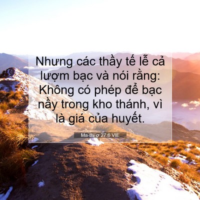 Picture 07 - Ma-thi-ơ 27:6 VIE - Nhưng các thầy tế lễ cả lượm bạc - Bible Verse Picture