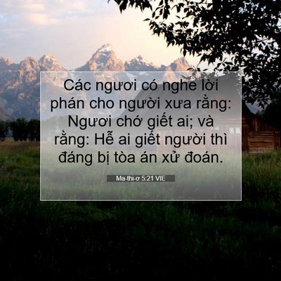 Picture 07 - Ma-thi-ơ 5:21 VIE - Các ngươi có nghe lời phán cho người - Bible Verse Picture